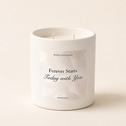 Forever Starts Today with You